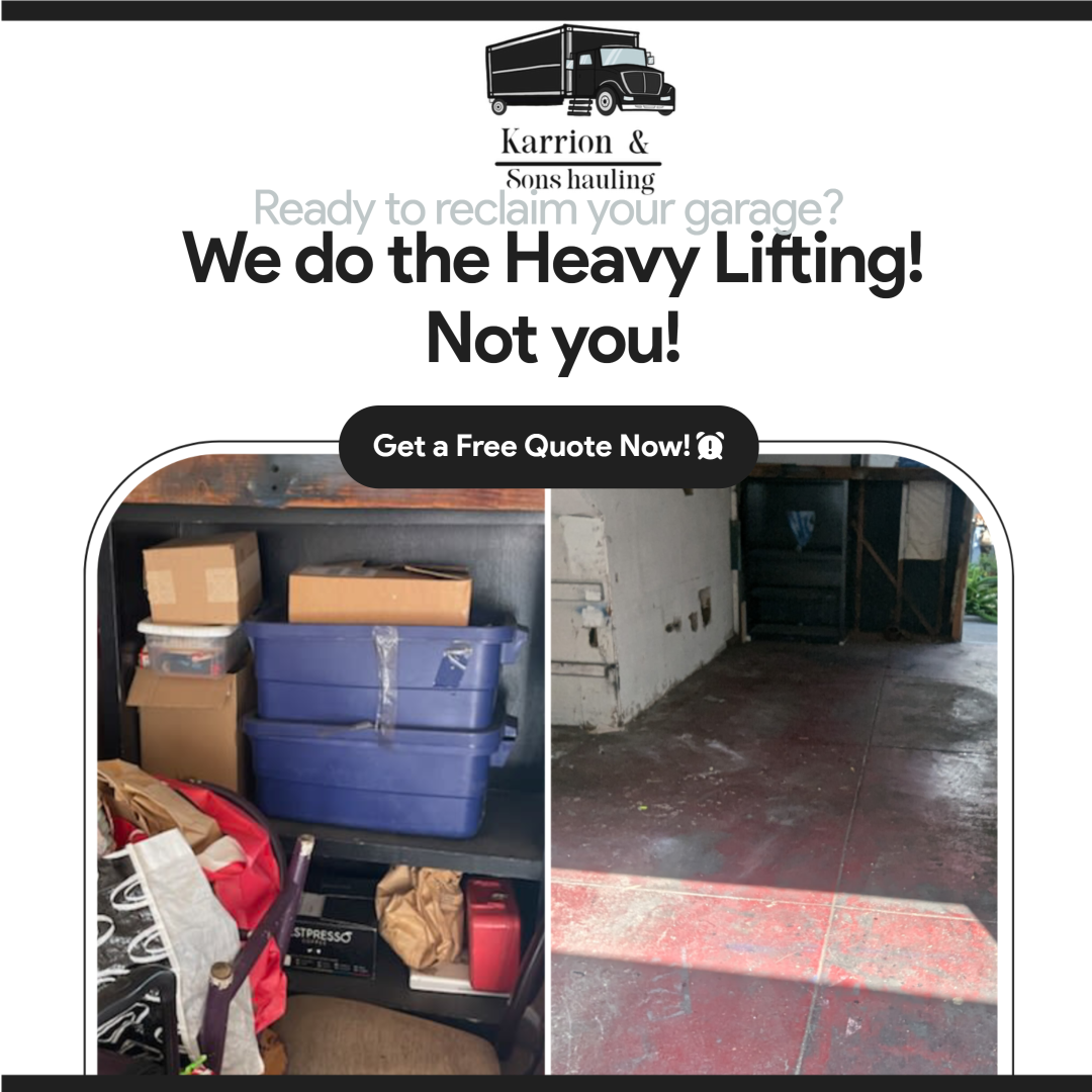 Before and after garage cleanout by Karrion Hauling